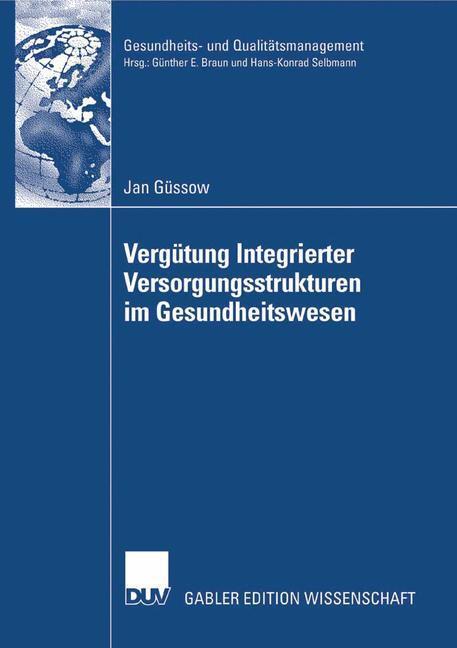 Cover: 9783835005662 | Vergütung Integrierter Versorgungsstrukturen im Gesundheitswesen