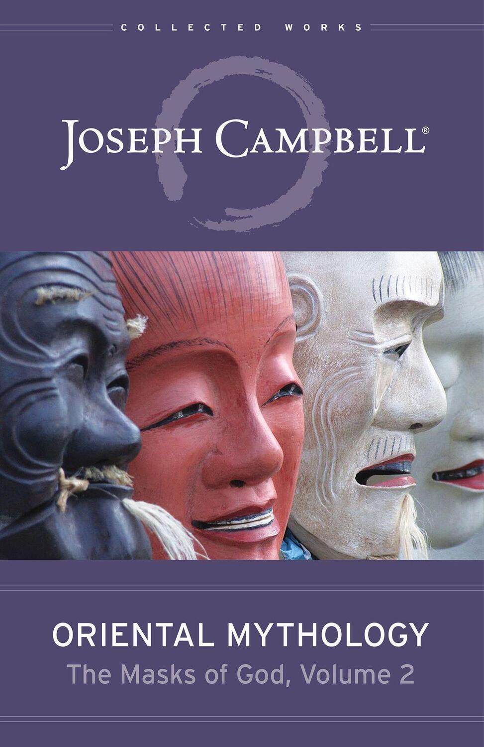 Cover: 9781608687282 | Oriental Mythology (the Masks of God, Volume 2) | Joseph Campbell