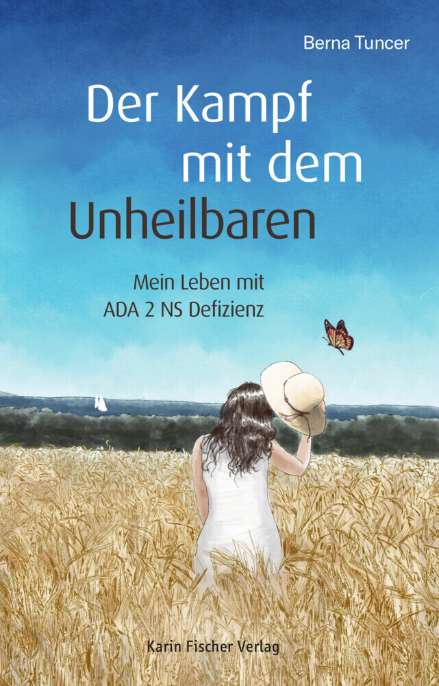 Cover: 9783842248458 | Der Kampf mit dem Unheilbaren | Mein Leben mit ADA 2 NS Defizienz