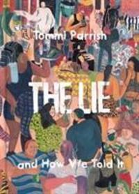 Cover: 9781683960676 | The Lie And How We Told It | Tommi Parrish | Buch | Gebunden | 2018