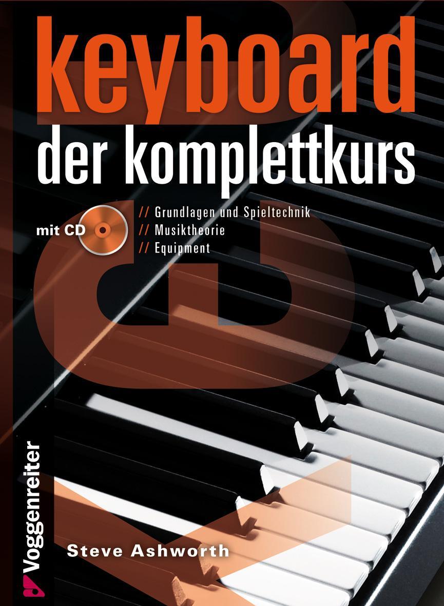 Cover: 9783802408182 | Keyboard. Der Komplettkurs | Steve Ashworth | Buch | 256 S. | Deutsch