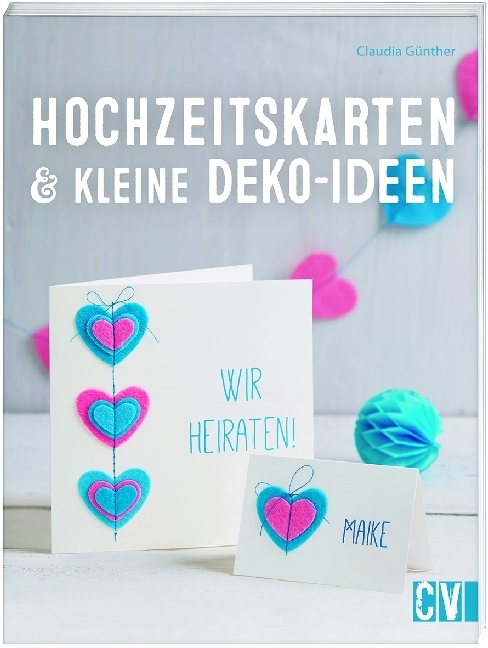 Cover: 9783838835969 | Hochzeitskarten &amp; kleine Deko-Ideen | Claudia Günther | Taschenbuch