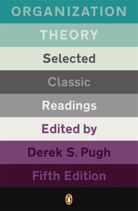 Cover: 9780141032702 | Organization Theory | Selected Classic Readings | Penguin Group | Buch