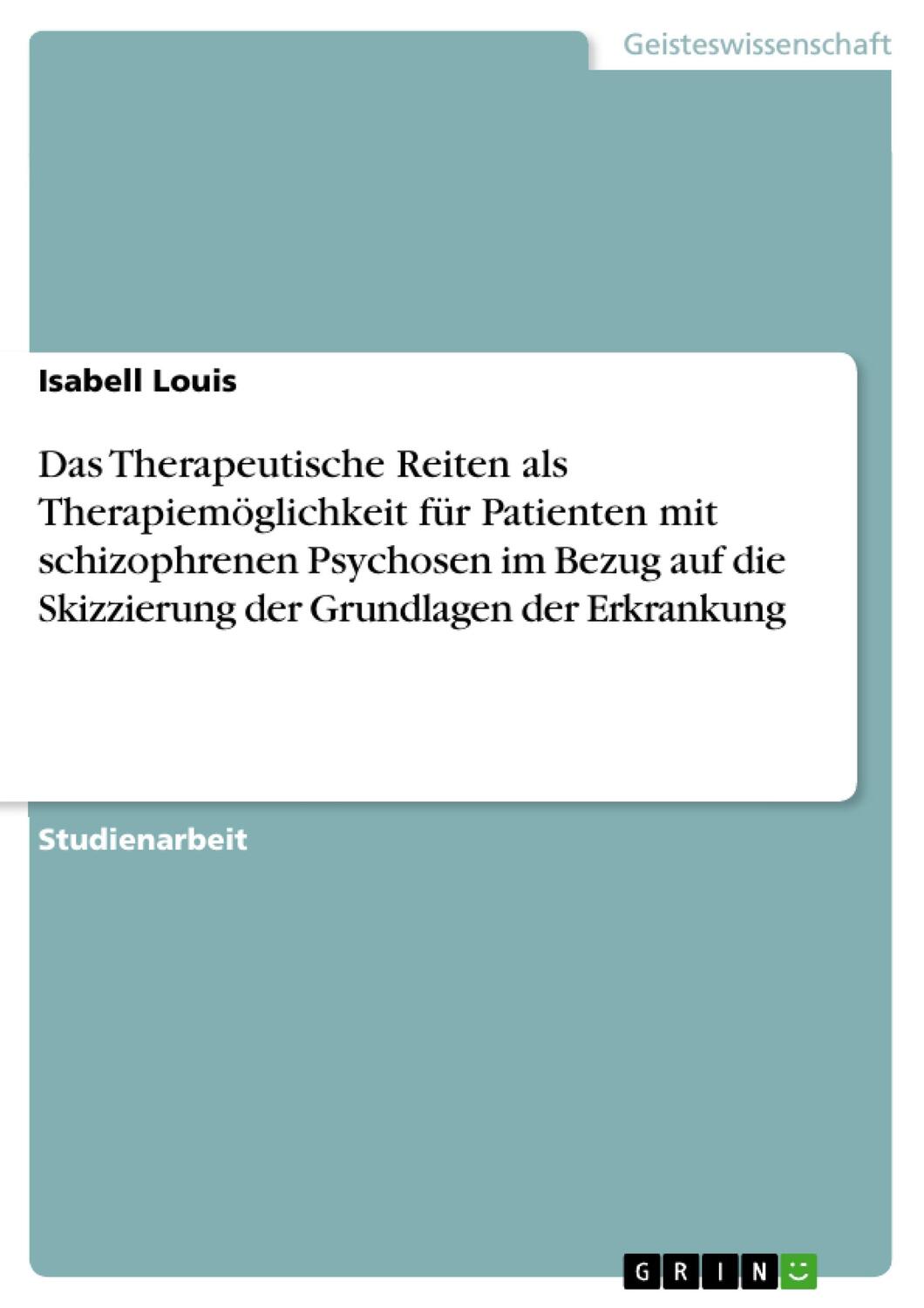 Cover: 9783640527755 | Das Therapeutische Reiten als Therapiemöglichkeit für Patienten mit...