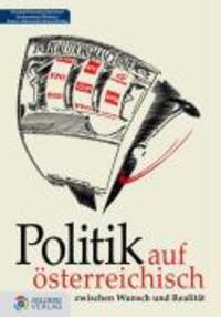Cover: 9783901880438 | Politik auf Österreichisch | Zwischen Wunsch und Realität | Broukal