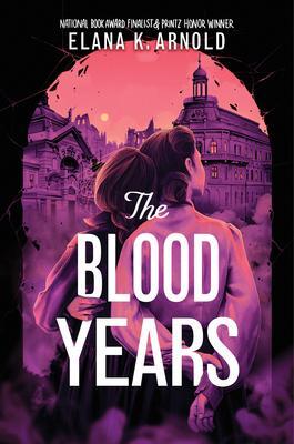 Cover: 9780062990853 | The Blood Years | Elana K. Arnold | Buch | Englisch | 2023