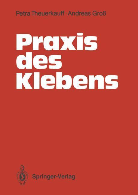Cover: 9783540503521 | Praxis des Klebens | Andreas Groß (u. a.) | Taschenbuch | Paperback