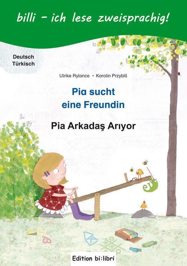 Cover: 9783195695961 | Pia sucht eine Freundin. Deutsch-Türkisch | Ulrike Rylance (u. a.)
