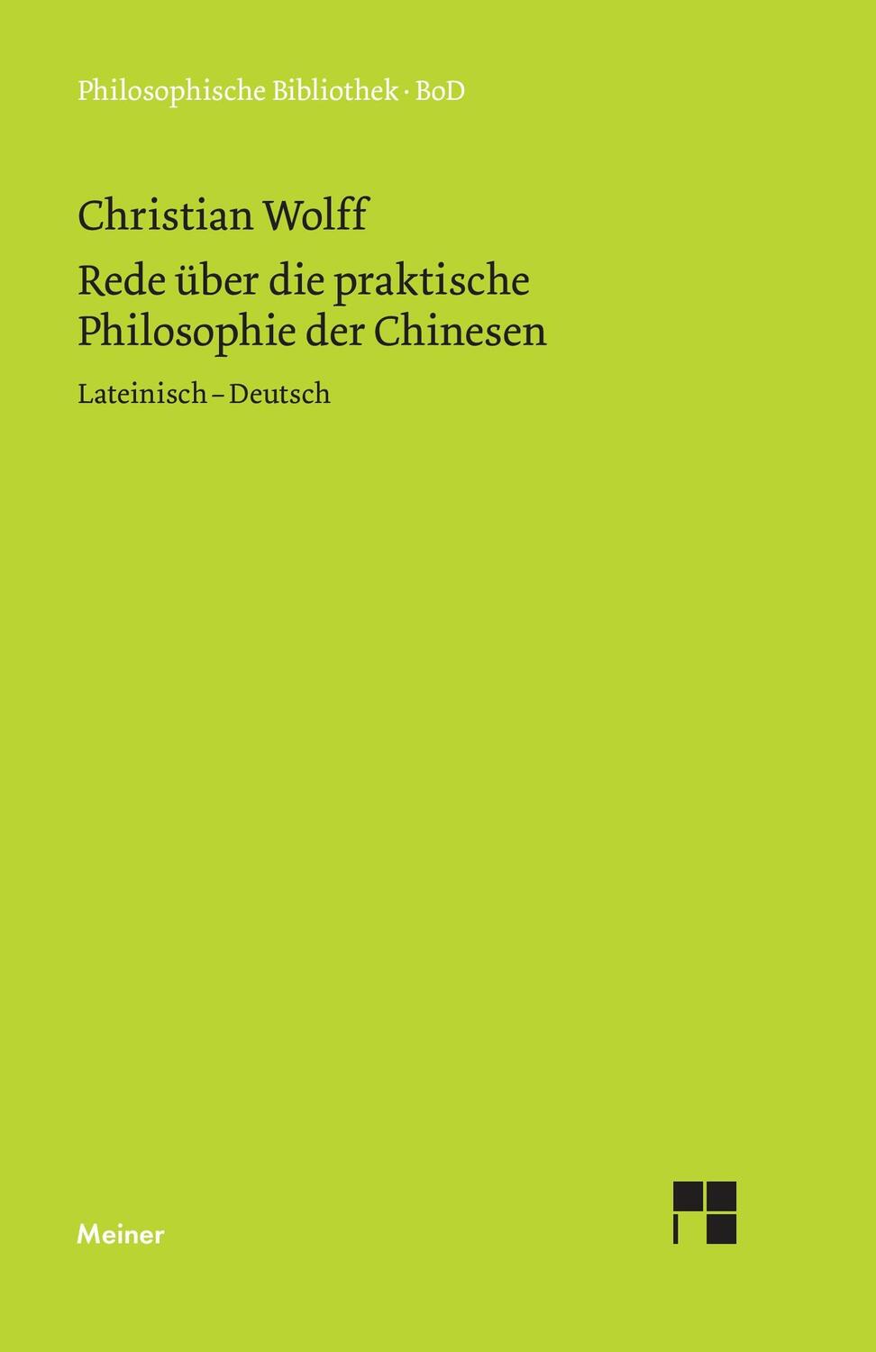Cover: 9783787307951 | Rede über die praktische Philosophie der Chinesen | Christian Wolff