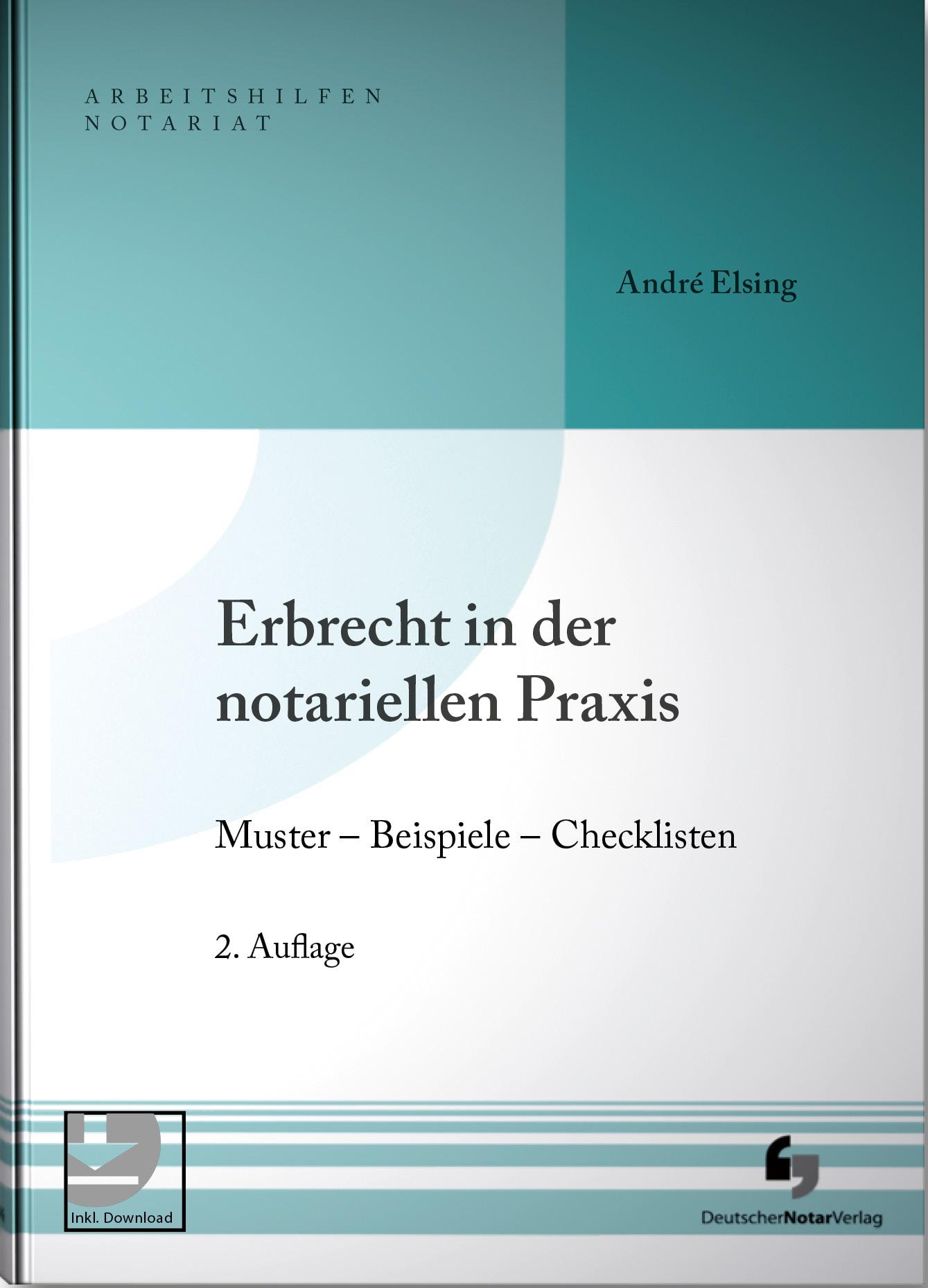 Cover: 9783956461774 | Erbrecht in der notariellen Praxis inklusive Musterdownload | Elsing