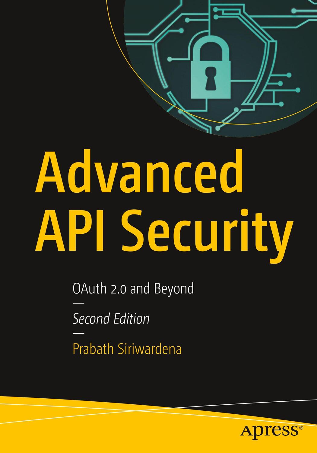 Cover: 9781484220498 | Advanced API Security | The Definitive Guide to API Security | Buch