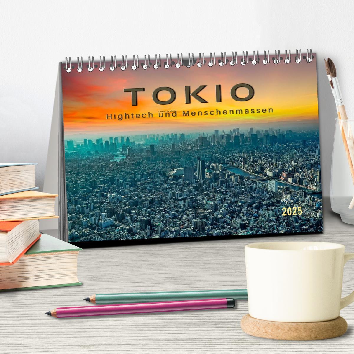 Bild: 9783435581023 | Tokio - Hightech und Menschenmassen (Tischkalender 2025 DIN A5...