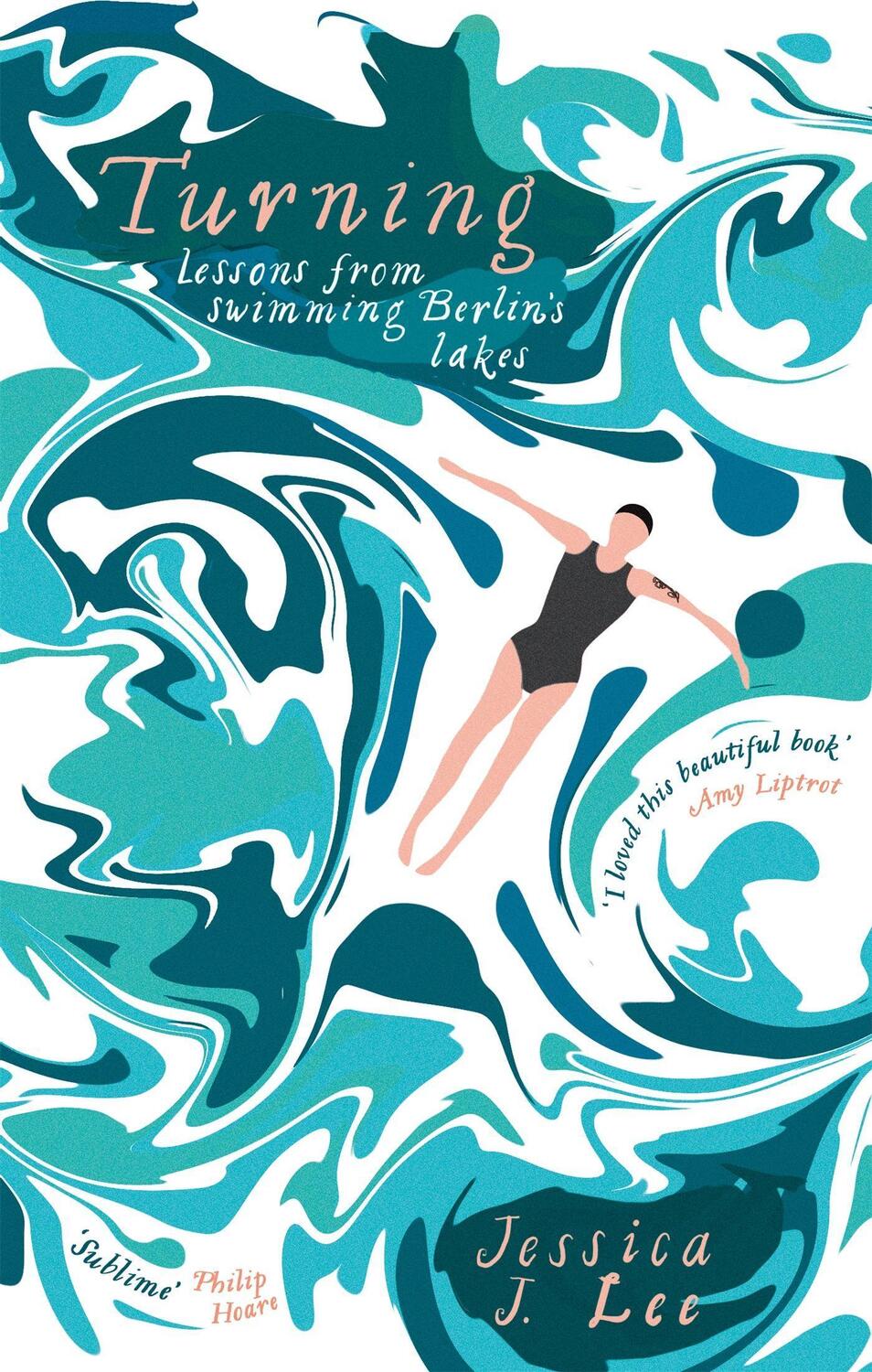 Cover: 9780349008332 | Turning | A Swimming Memoir | Jessica J. Lee | Taschenbuch | XVII