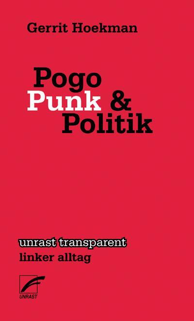 Cover: 9783897711112 | Pogo, Punk und Politik | Gerrit Hoekman | Taschenbuch | Deutsch | 2011