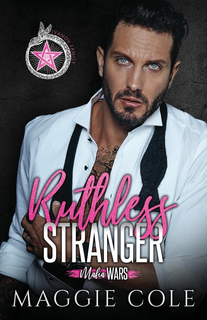 Cover: 9781792347740 | Ruthless Stranger | Ivanov Family | Maggie Cole | Taschenbuch | 2021