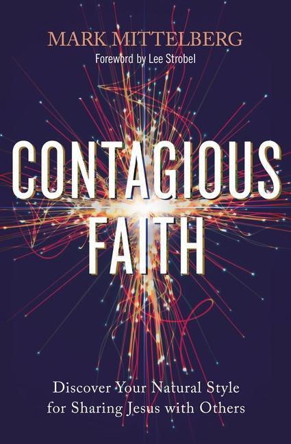 Cover: 9780310113287 | Contagious Faith | Mark Mittelberg | Taschenbuch | Englisch | 2021