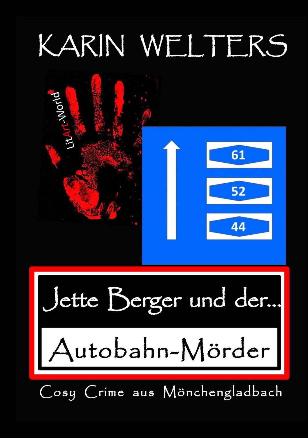 Cover: 9783948078072 | Jette Berger und der Autobahn-Mörder | Karin Welters | Taschenbuch