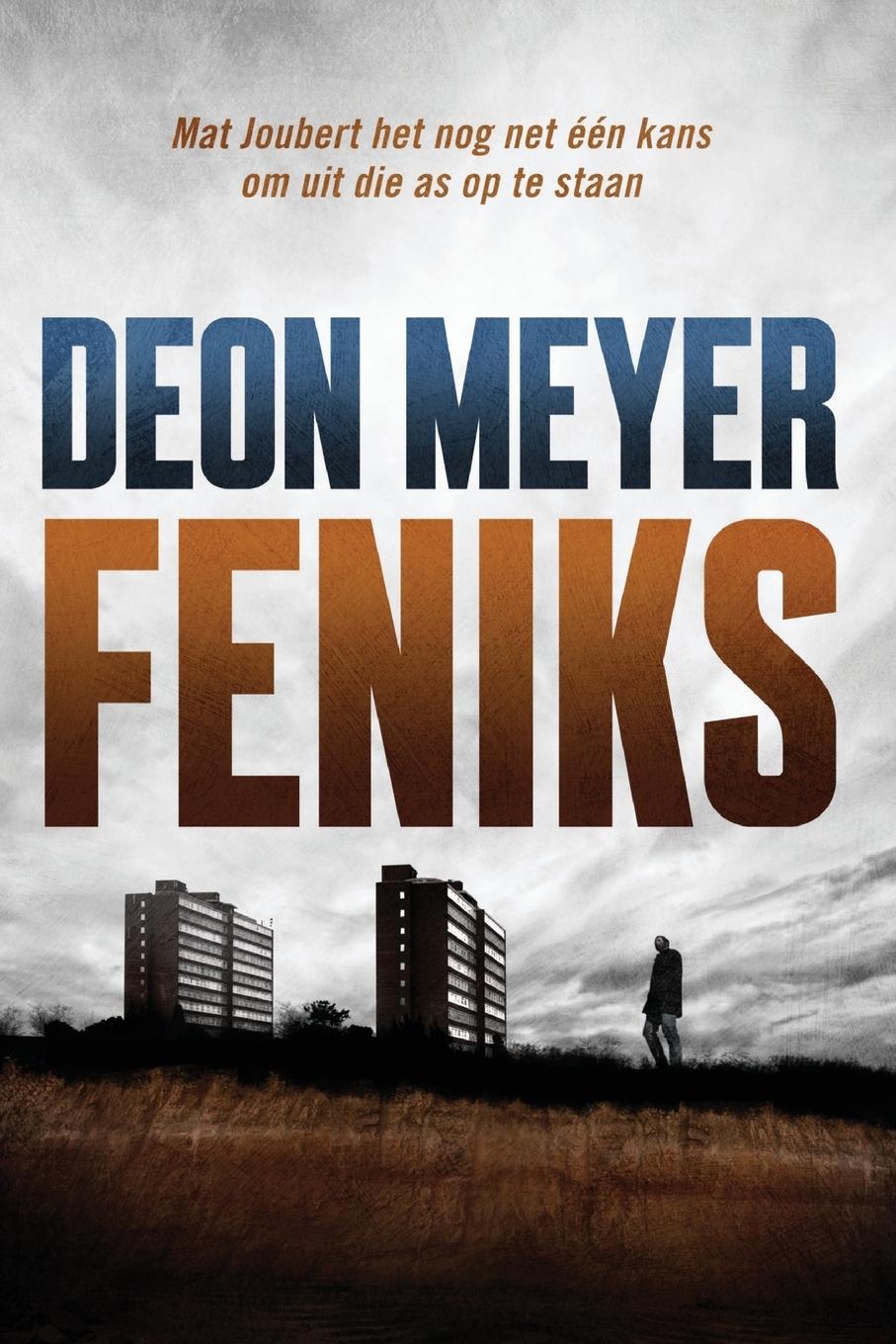 Cover: 9780798164764 | Feniks | Deon Meyer | Taschenbuch | Afrikaans | 2012