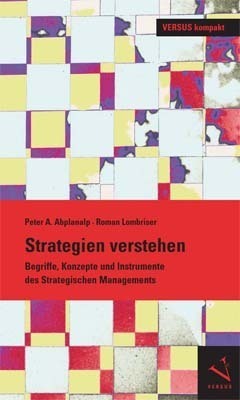 Cover: 9783039092093 | Strategien verstehen | Peter A. Abplanalp (u. a.) | Taschenbuch | 2013
