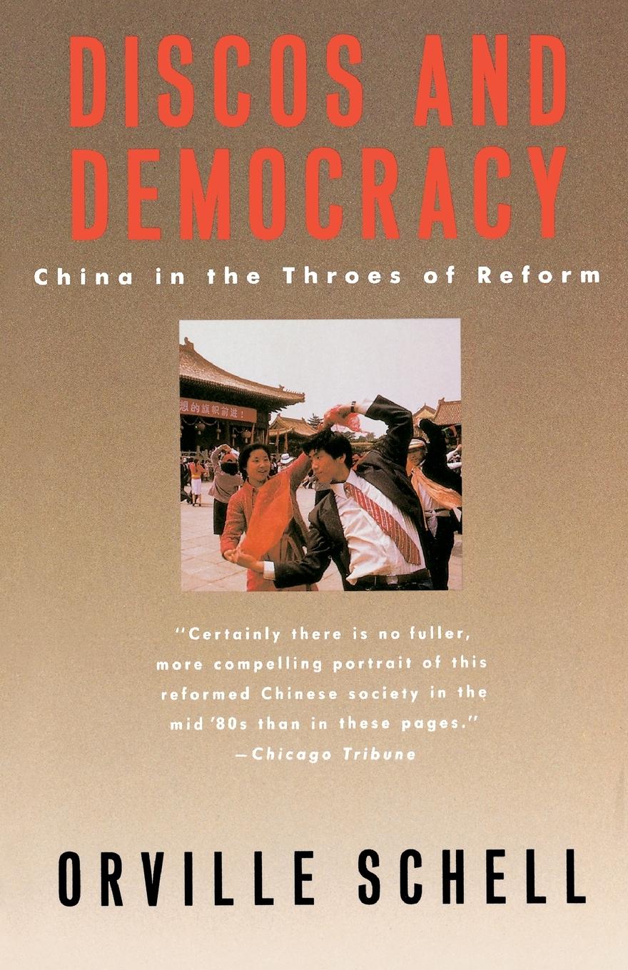 Cover: 9780385261876 | Discos and Democracy | China in the Throes of Reform | Orville Schell