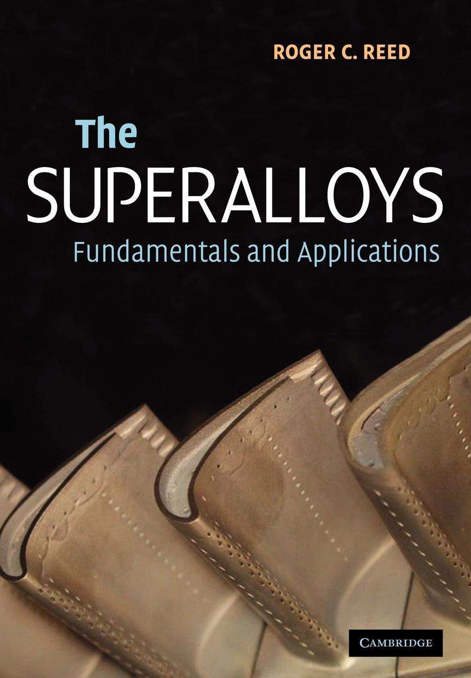 Cover: 9780521070119 | The Superalloys | Fundamentals and Applications | Reed Roger C. | Buch