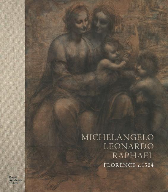 Cover: 9781915815101 | Michelangelo, Leonardo, Raphael | Florence, C. 1504 | Buch | Englisch