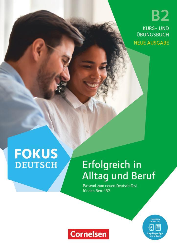 Cover: 9783065213172 | Fokus Deutsch B2 - Erfolgreich in Alltag und Beruf - Kurs- und...