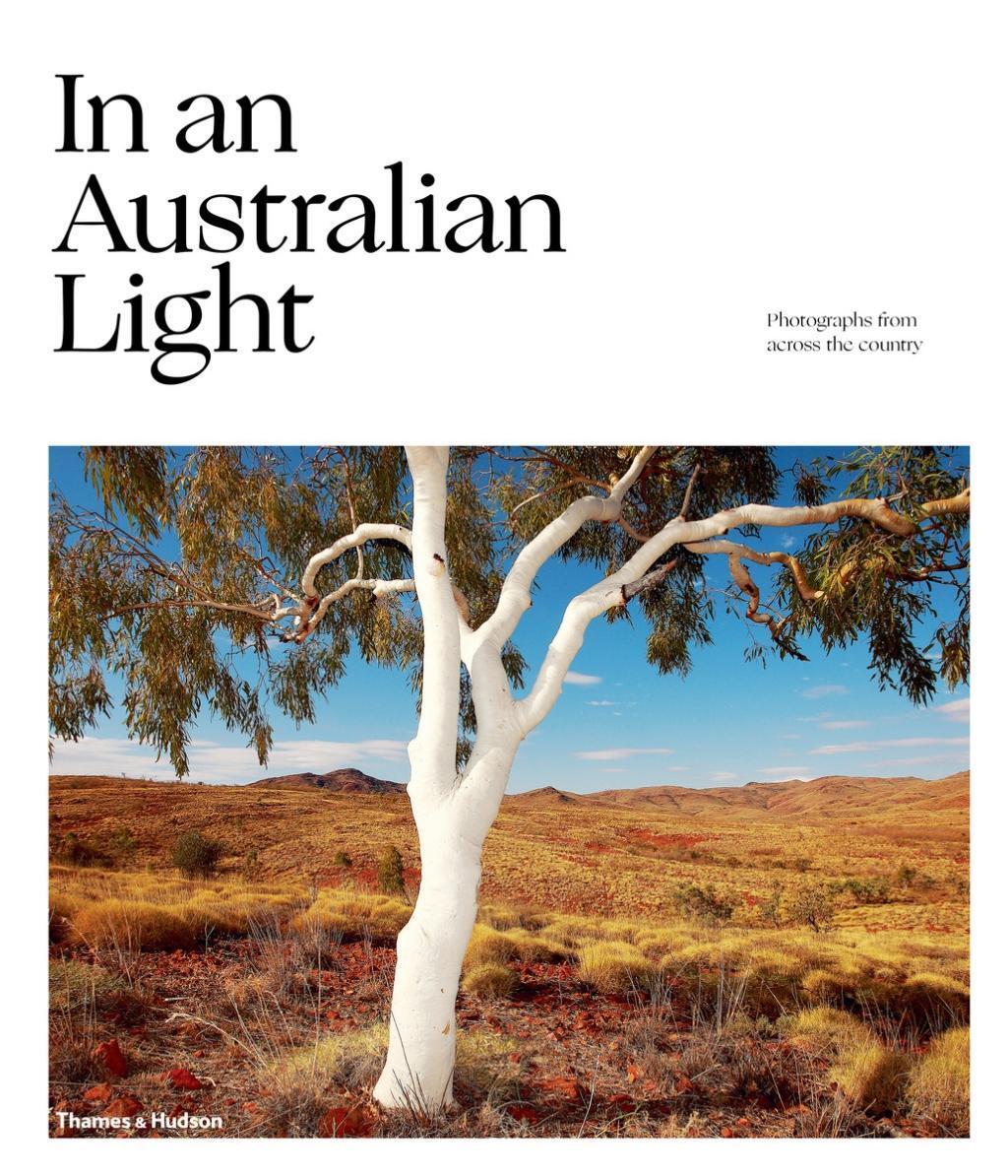 Cover: 9781760760472 | In An Australian Light | Photographs from Across the Country | Jo