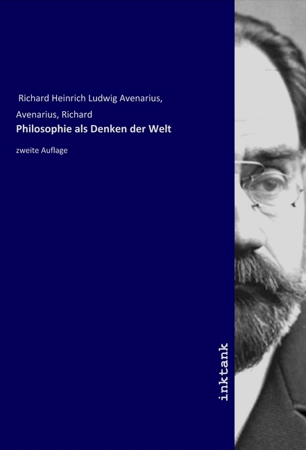 Cover: 9783750162143 | Philosophie als Denken der Welt | zweite Auflage | Avenarius (u. a.)