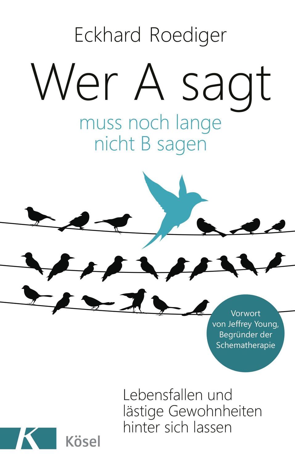 Cover: 9783466309276 | Wer A sagt ... muss noch lange nicht B sagen | Eckhard Roediger | Buch