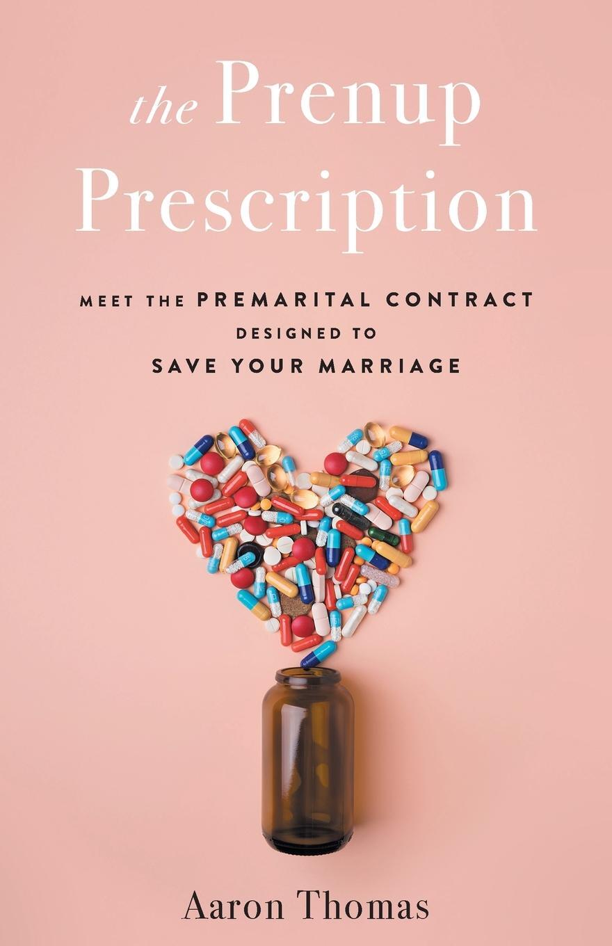 Cover: 9781544535104 | The Prenup Prescription | Aaron Thomas | Taschenbuch | Paperback