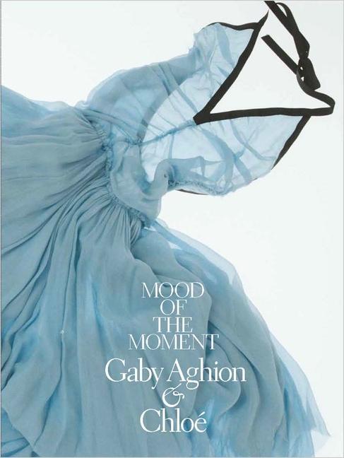 Cover: 9780300271188 | Mood of the Moment | Gaby Aghion and Chloe | Kristin Swan | Buch