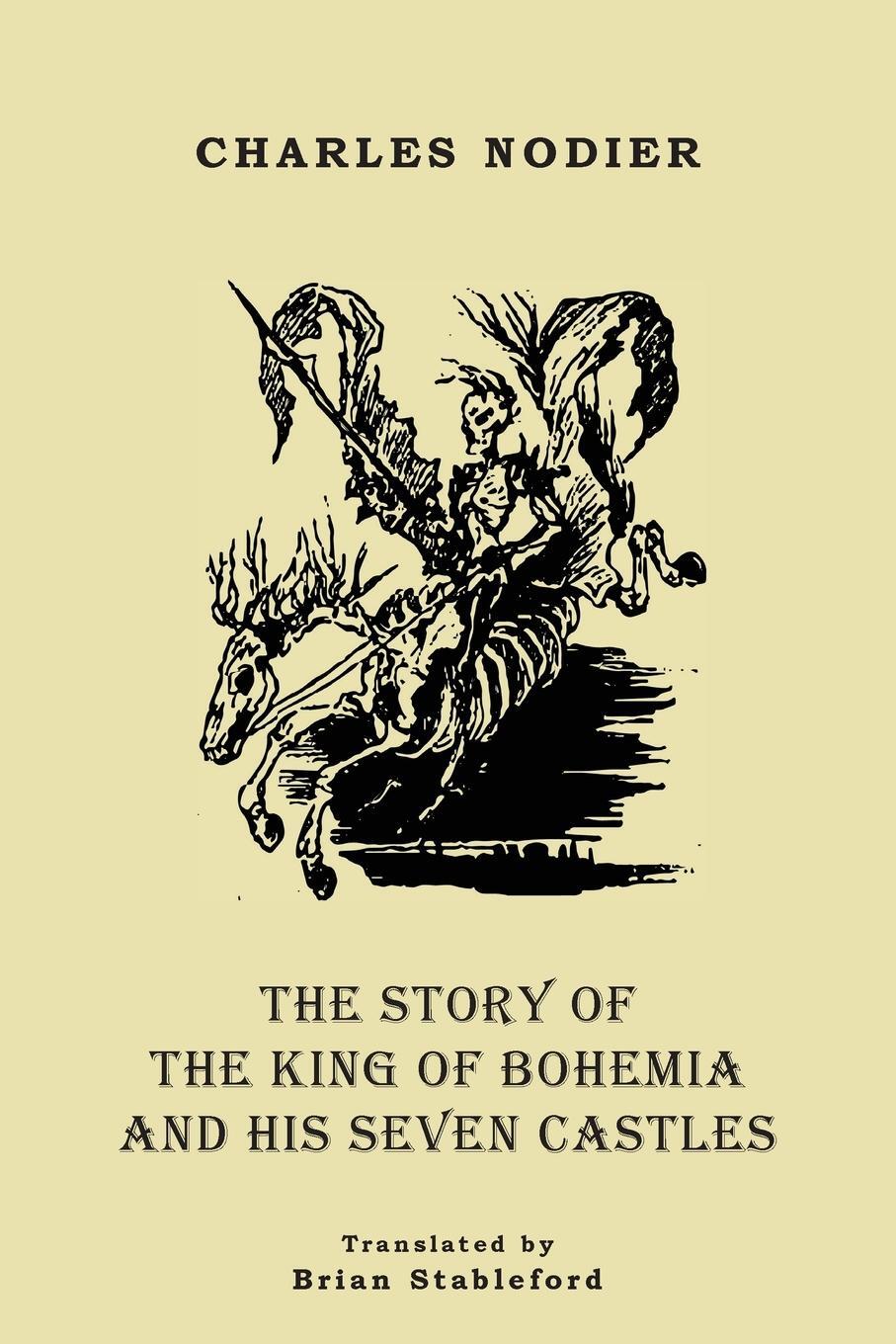 Cover: 9781645251231 | The Story of the King of Bohemia and his Seven Castles | Nodier | Buch