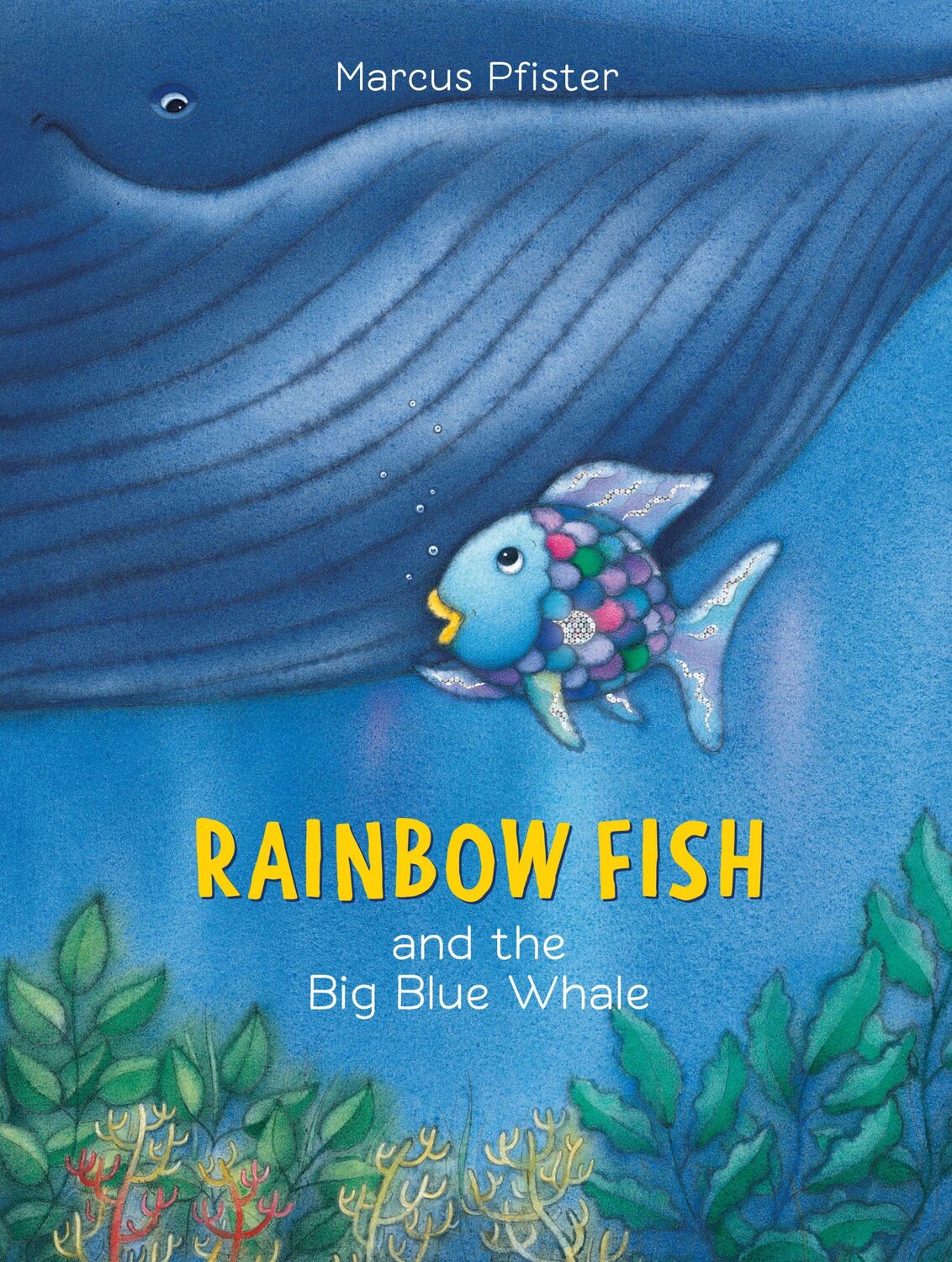 Cover: 9780735810099 | Rainbow Fish and the Big Blue Whale | Marcus Pfister | Buch | 32 S.