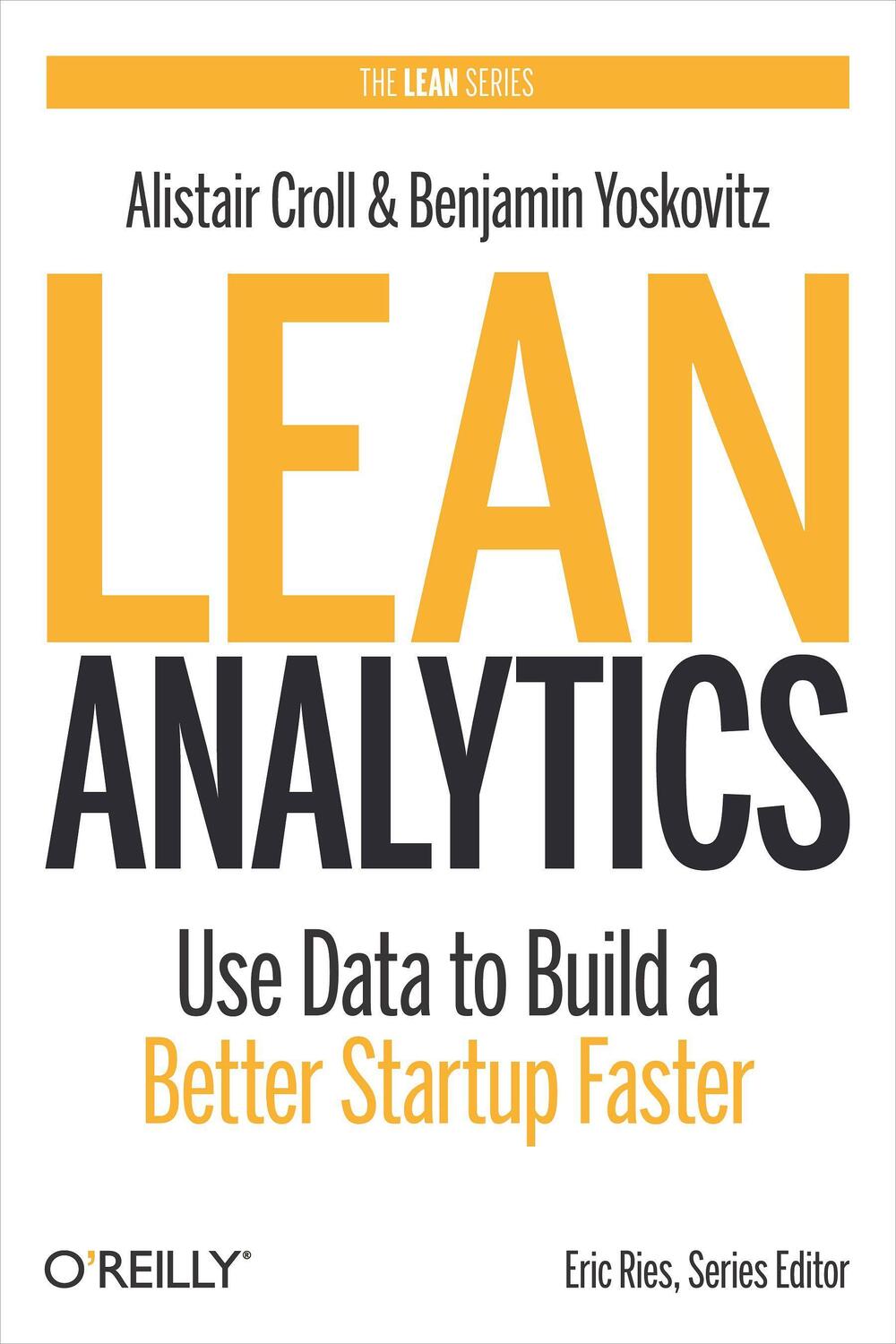 Cover: 9781449335670 | Lean Analytics: Use Data to Build a Better Startup Faster | Buch
