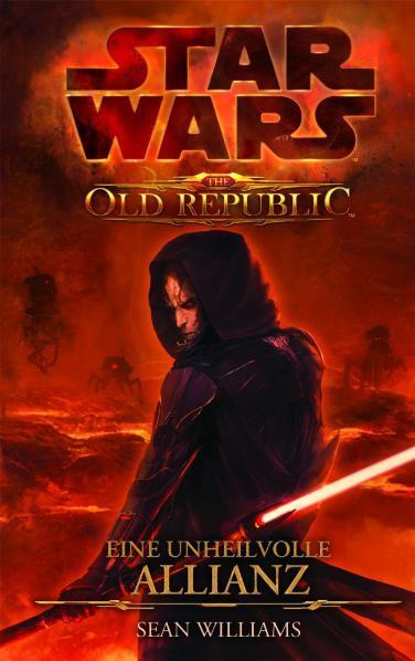 Cover: 9783833220364 | Star Wars: The Old Republic - Eine unheilvolle Allianz | Sean Williams