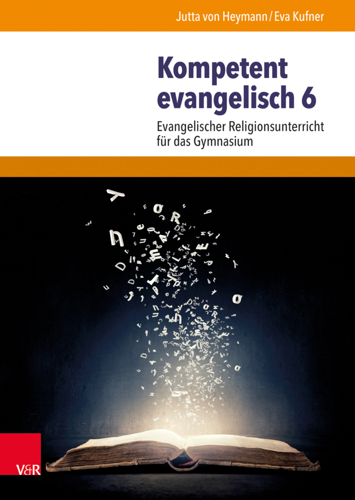 Cover: 9783525773079 | Kompetent evangelisch 6. Jahrgangsstufe, Lehrbuch | Heymann | Buch