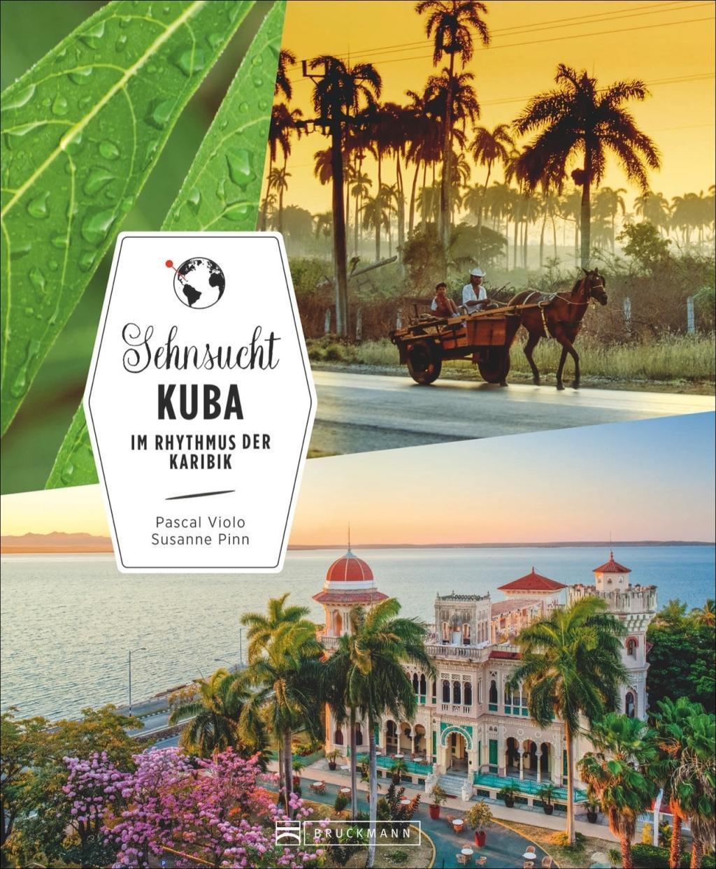 Cover: 9783734306556 | Sehnsucht Kuba | Im Rhythmus der Karibik, Sehnsucht | Pinn | Buch