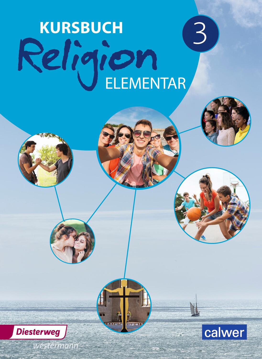 Cover: 9783425078960 | Kursbuch Religion Elementar 3 . Schülerband | Ausgabe 2016 | Buch