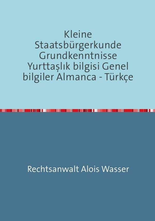 Cover: 9783737542814 | Rechtskunde / Kleine Staatsbürgerkunde Grundkenntnisse Yurttaslik...