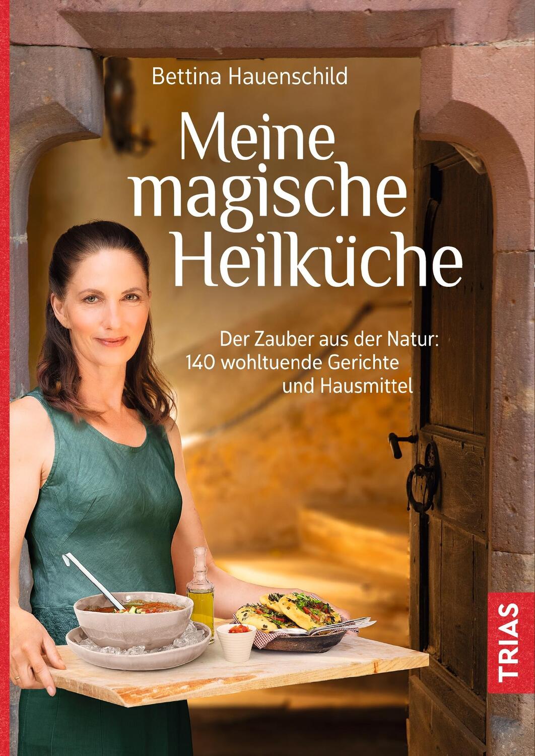 Cover: 9783432110332 | Meine magische Heilküche | Bettina Hauenschild | Buch | Deutsch | 2020