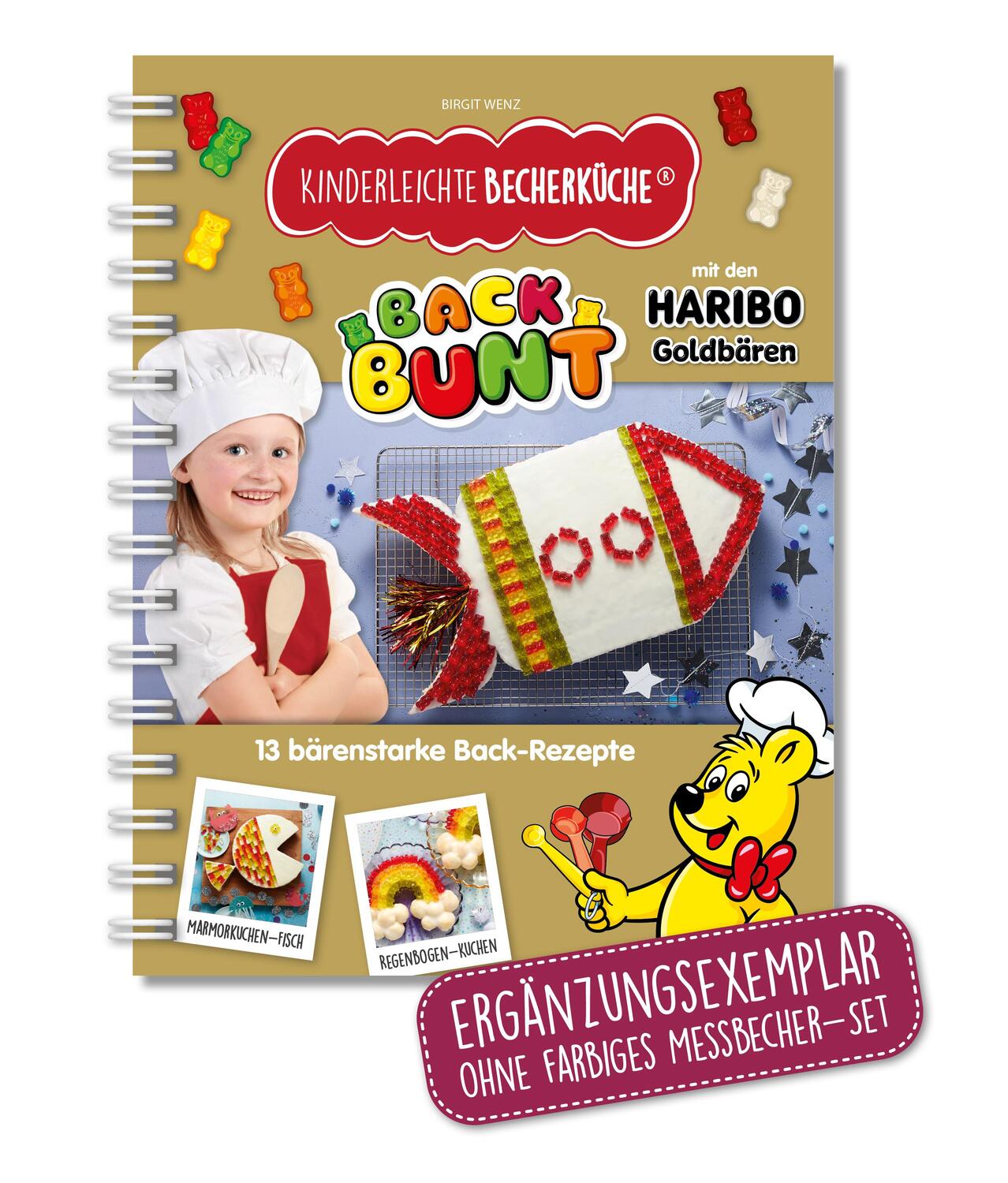 Cover: 9783982454962 | Kinderleichte Becherküche - Back Bunt mit den HARIBO Goldbären...