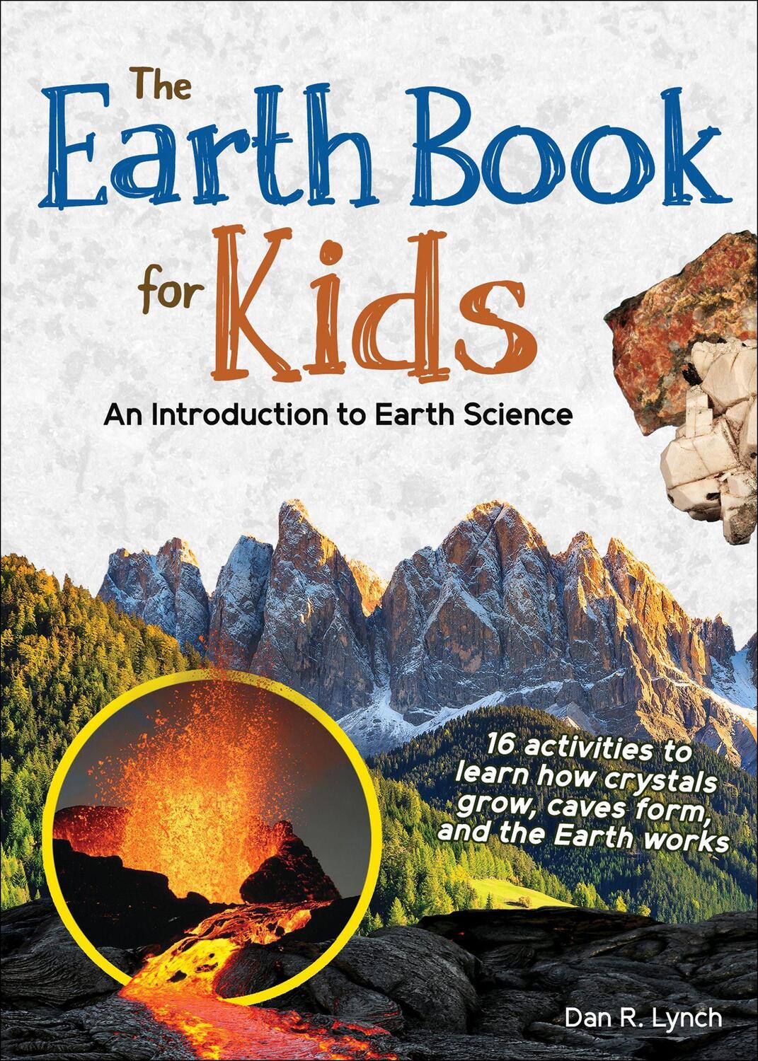 Cover: 9781647552831 | Earth Book for Kids | Volcanoes, Earthquakes &amp; Landforms | Lynch