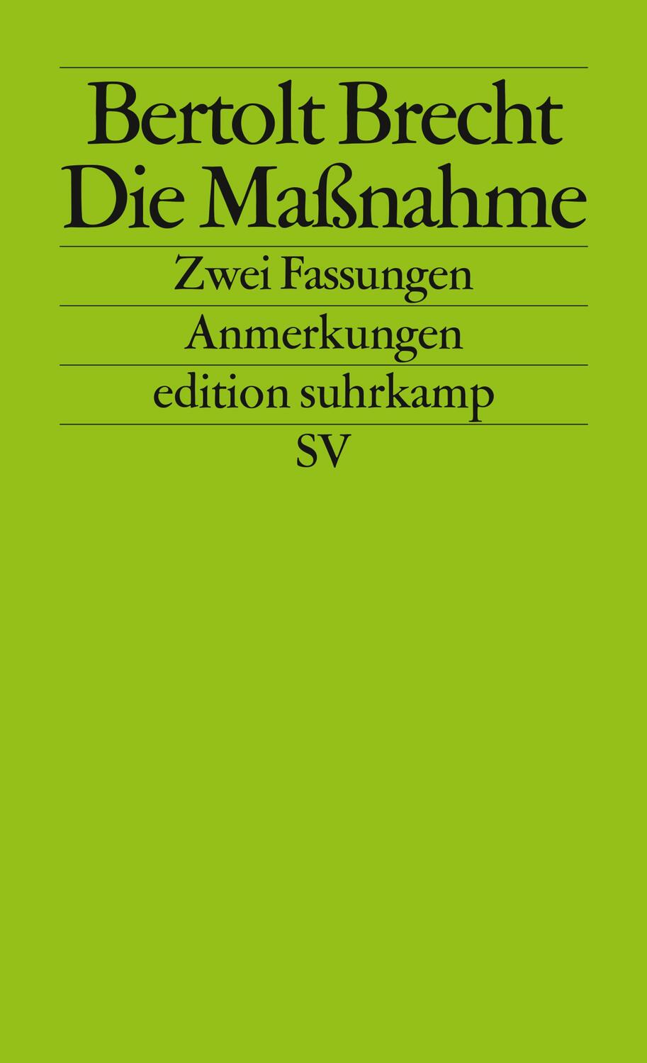 Cover: 9783518120583 | Die Maßnahme. Zwei Fassungen | Anmerkungen | Bertolt Brecht | Buch