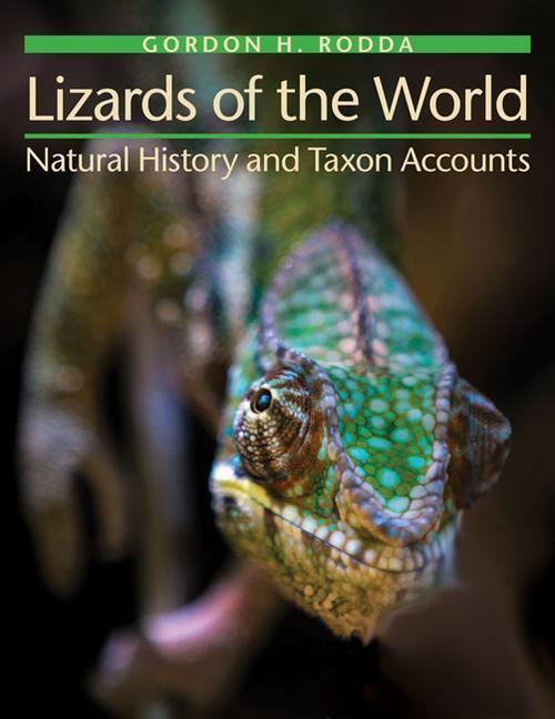 Cover: 9781421438238 | Lizards of the World | Natural History and Taxon Accounts | Rodda