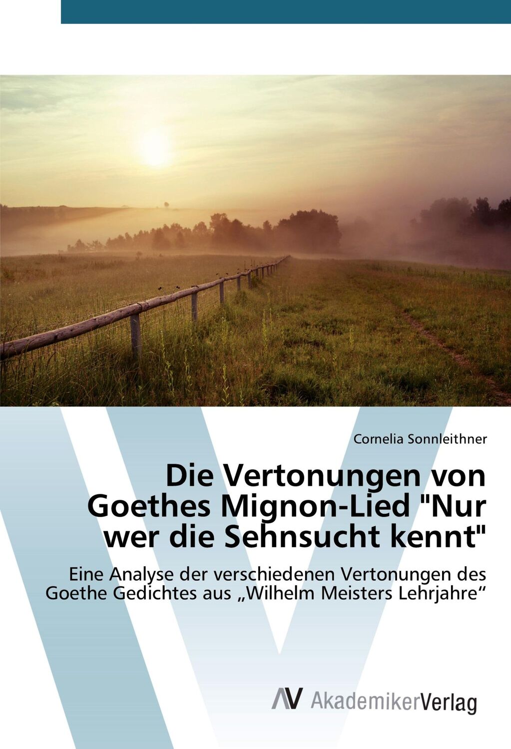 Cover: 9783639840124 | Die Vertonungen von Goethes Mignon-Lied "Nur wer die Sehnsucht kennt"