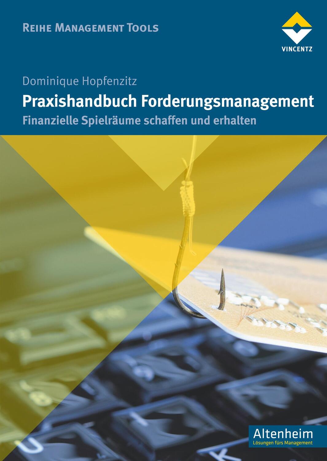 Cover: 9783866303324 | Praxishandbuch Forderungsmanagement | Dominique Hopfenzitz | Buch