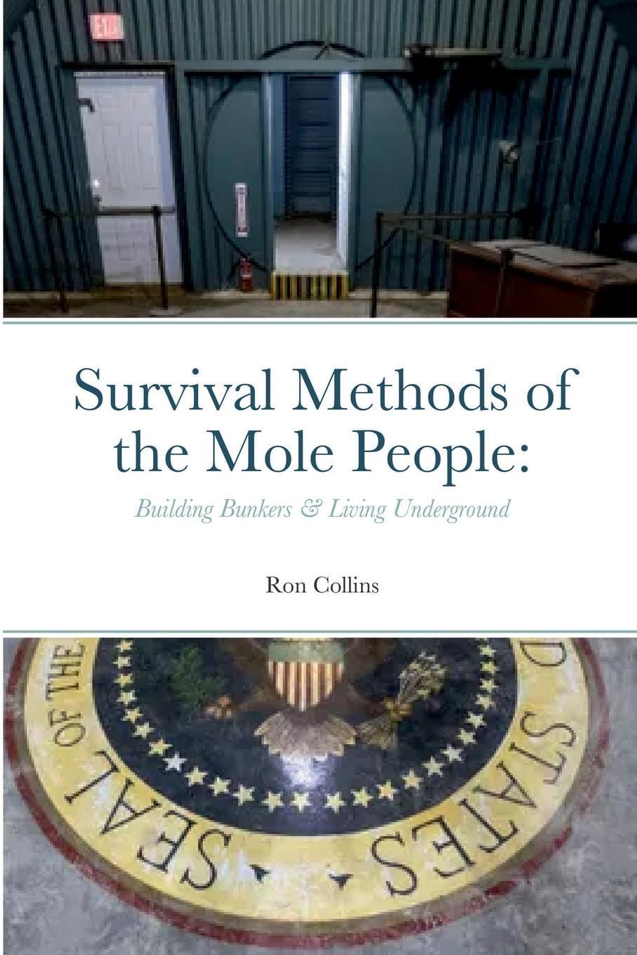 Cover: 9781458370488 | Survival Methods of the Mole People | Ron Collins | Taschenbuch | 2022