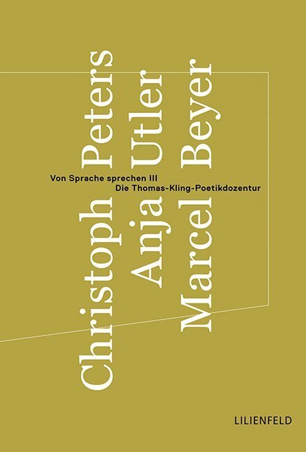 Cover: 9783940357809 | Von Sprache sprechen III | Die Thomas-Kling-Poetikdozentur | Buch