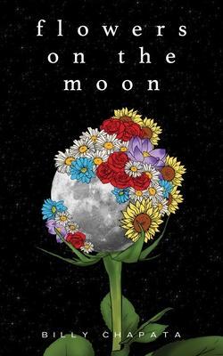 Cover: 9781524860417 | Flowers on the Moon | Billy Chapata | Taschenbuch | Englisch | 2020